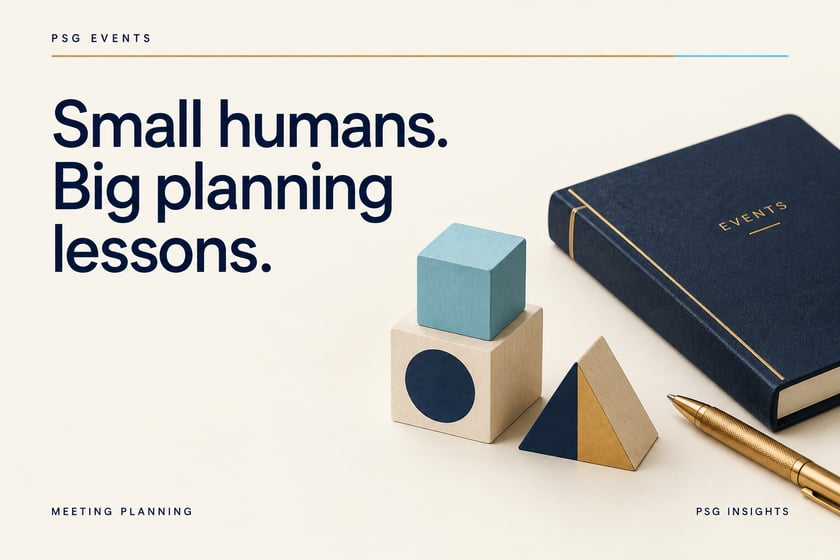 PSG Events: Small humans. Big planning lessons.